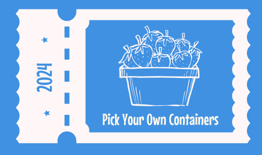Pick Your Own Containers - June 20, 2024