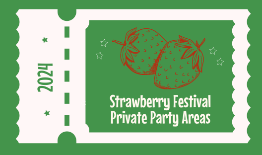 Strawberry Festival Party Areas - June 1, 2024