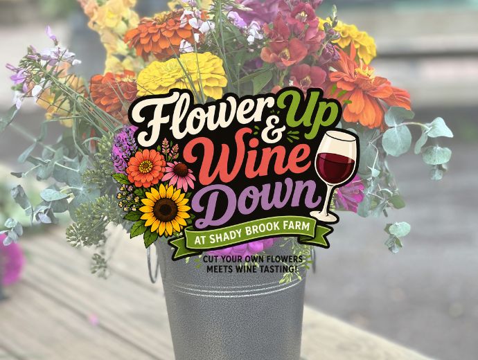 Flower Up & Wine Down - July 11, 2026