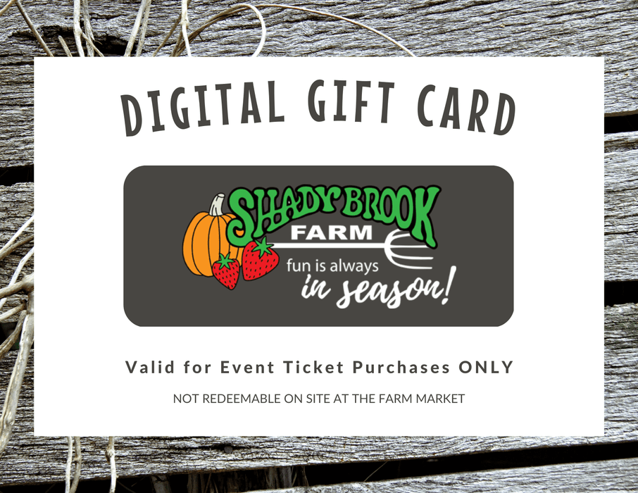 Shady Brook Farm Digital Gift Card